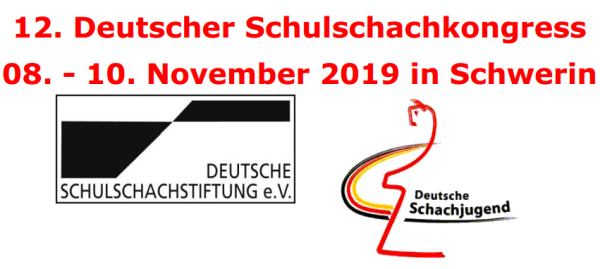 Anmeldeschluss Deutscher Schulschachkongress 2019 in Schwerin