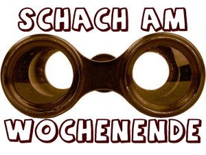 Schach am Wochenende